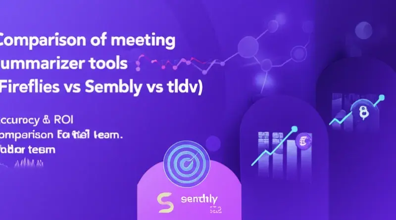 เลือกเครื่องมือสรุปประชุม Fireflies vs Sembly vs tldv ใครตอบโจทย์ทีมขาย: เปรียบเทียบฟีเจอร์ ความแม่นยำ และ ROI เพื่อทีมขายไทย