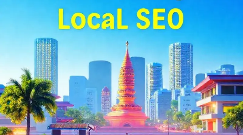 ทำความเข้าใจ Local SEO ในไทย: เจตนาผู้ค้นหา ลูกค้าเป้าหมาย และคำค้นหาท้องถิ่นที่ใช้งานบน Google/Maps