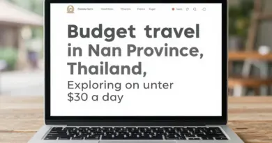 Budget Travel in Nan: How to Explore the Province for Under  a Day