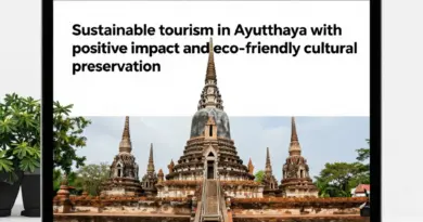 Sustainable Tourism in Ayutthaya: How to Leave a Positive Impact