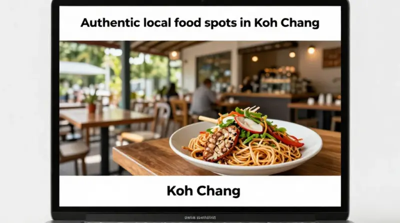 Where to Eat Authentic Local Food in Koh Chang